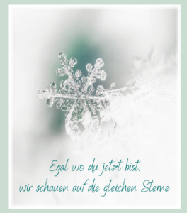 Egal wo du jetzt bist wir schauen auf die gleichen Sterne e1670931003568